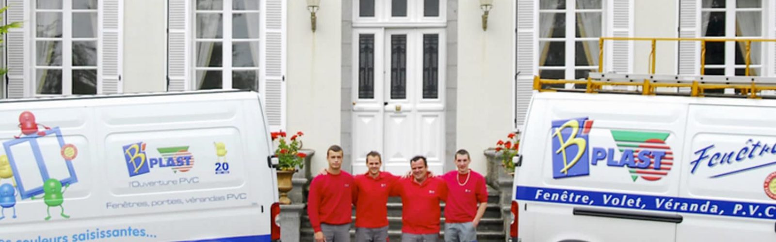 L'histoire de B'Plast, spécialiste et fabricant de menuiseries PVC et Alu